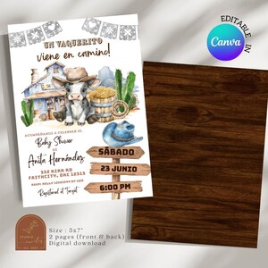 May include: A baby shower invitation with a rustic cowboy theme. The design features a watercolor illustration of a calf wearing a cowboy hat, a barn, and cacti. The text reads "Un Vaquerito Viene en Camino!" and includes event details.