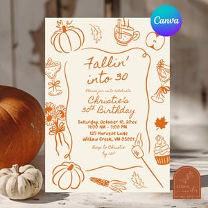 Könnte beinhalten: Eine cremefarbene Geburtstagseinladungskarte mit orangefarbenen Strichzeichnungen von Kürbissen, Blättern, Tasse, Cocktail, Cupcake und Mais. Der Text lautet Fallin' into 30, Please join us to celebrate Christie's 30th Birthday, Saturday, October 10, 20xx, 11:00 AM - 3:00 PM, 123 Harvest Lane, Willow Creek, VM 05001, Rsvp to Christie by 12/1.