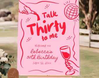 Talk Thirty To Me Women Birthday Party Sign, Pink and Red Retro Vintage 30th Birthday Poster, Dirty Thirty Birthday Welcome Sign C56
