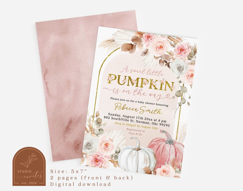 May include: A 5x7 inch baby shower invitation card featuring a watercolor floral arrangement with pink and white roses, pampas grass, and two pumpkins. The text reads A sweet little PUMPKIN is on the way, honoring Rebecca Smith, with event details.