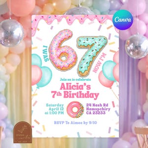 May include: A birthday party invitation with a donut theme. The invitation features the text "I WAS 6, NOW I'M 7" with donut-shaped numbers. It includes party details: Alicia's 7th Birthday, date, time, and location.