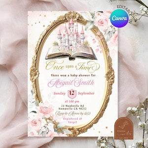 May include: A baby shower invitation with a fairytale theme. The design features a gold ornate frame, a pink castle, and an open book. The text reads "Once upon a Time" and includes the name Abigail Smith, date, time, and location.