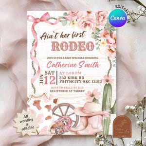 May include: A baby shower invitation with a rodeo theme. The design features a pink bow, floral accents, and illustrations of cowboy boots, a hat, and a cactus. The text reads "Ain't her first Rodeo" and includes event details.