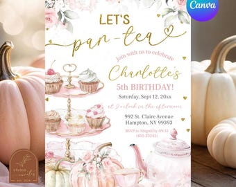 Könnte beinhalten: Eine Geburtstagseinladungskarte mit rosa Blumenakzenten, einem dreistufigen Cupcake-Ständer und einer Teekanne. Der Text lautet: LET'S pan-tea, Join with us to celebrate Charlotte's 5th BIRTHDAY!, Saturday, Sept 12, 20xx, 992 St. Claire Avenue, Hampton, NY 99393.