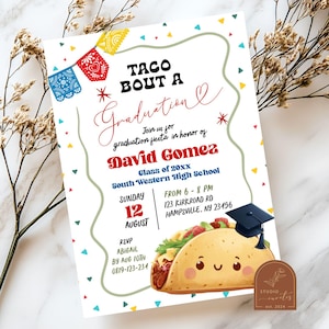 May include: Taco Bout A Graduation invitation with a colorful fiesta theme. The invitation features a cartoon taco wearing a graduation cap and the text "Taco Bout A Graduation" in a fun, handwritten font. The invitation also includes the graduate's name, David Gomez, the date and time of the event, and the location.
