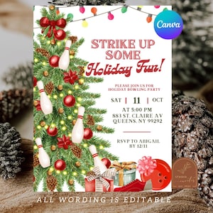 May include: A holiday bowling party invitation featuring a green Christmas tree decorated with bowling pins, red ornaments, pinecones, and string lights. The text reads: STRIKE UP SOME Holiday Fun! PLEASE JOIN US FOR HOLIDAY BOWLING PARTY SAT 11 OCT.