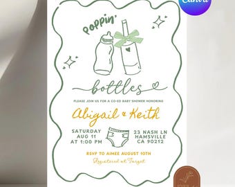 May include: A white baby shower invitation card with a wavy green border. It features line drawings of a baby bottle and a wine bottle with a green bow. Text includes Poppin' Bottles, Please join us for a co-ed baby shower honoring Abigail & Keith, Saturday Aug 11 at 1:00 PM, 23 Nash Ln Hamsville CA 90212, RSVP to Aimee August 10th, and Registered at Target.