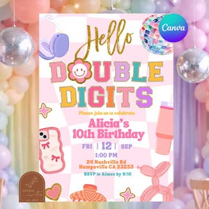 May include: A pink and white checkered birthday invitation with the text "Hello Double Digits." The invitation includes a flower, a phone case, and a balloon animal. The text reads "Alicia's 10th Birthday" and the date.
