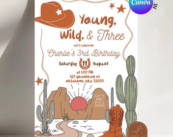 Young Wild and Three Country Cowboy Birthday Invitation, Yeehaw Rodeo Western Birthday Boy, Boots Sheriff and Desert Birthday Party C77