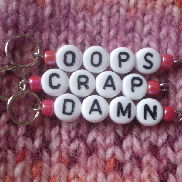 Reserve for Palapala21: 3 little words Oops, Crap, Damn handmade stitch markers for knit or crochet with lots of colors & sizes
