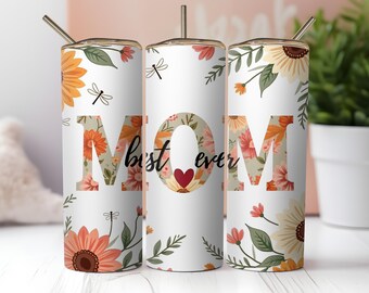 May include: Three white tumblers with floral designs and the text "Mom best ever" with a red heart. The tumblers have lids and straws.