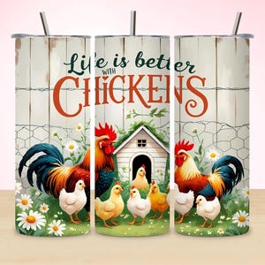 Chicken Tumbler Wrap, Funny Chicken PNG, Life Is Better With Chickens Design, 20 oz Skinny Tumbler, Farm Animal Sublimation Download