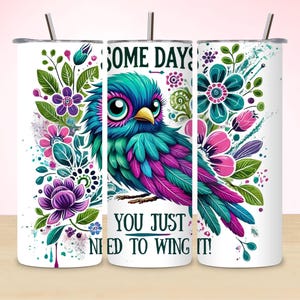 Funny Bird Sarcastic Quote 20oz Tumbler Wrap (PNG Digital Download)