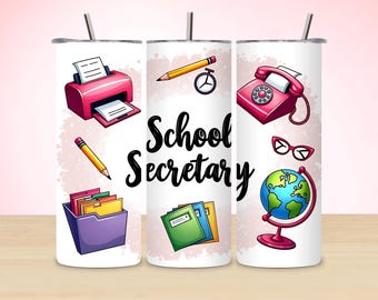 School Secretary Tumbler Wrap: Sublimation Design (Digital Download)