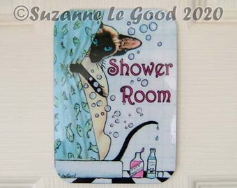 Siamese Cat art painting sign Shower Room Bathroom door sign original design by Suzanne Le Good