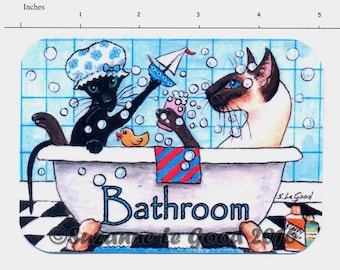 SIAMESE and ORIENTAL CAT painting Laminated bathroom Door Sign sticker bath, bubbles, from aceo by English Artist Suzanne Le Good