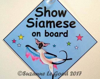 SHOW SIAMESE CAT in Car painting laminated hanging window sign by English artist Suzanne Le Good