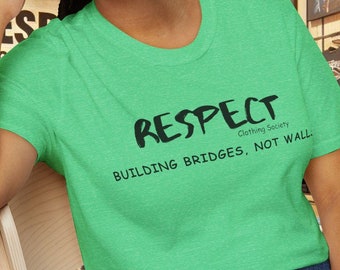 Respect T-Shirt – Bold Statement Tee | Inspirational Clothing | Streetwear Style | Meaningful Gift for Men & Women