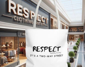 Respect Tote Bag – Everyday Carry Bag | Eco Friendly Style | Meaningful Gift | Reusable Shopping Bag