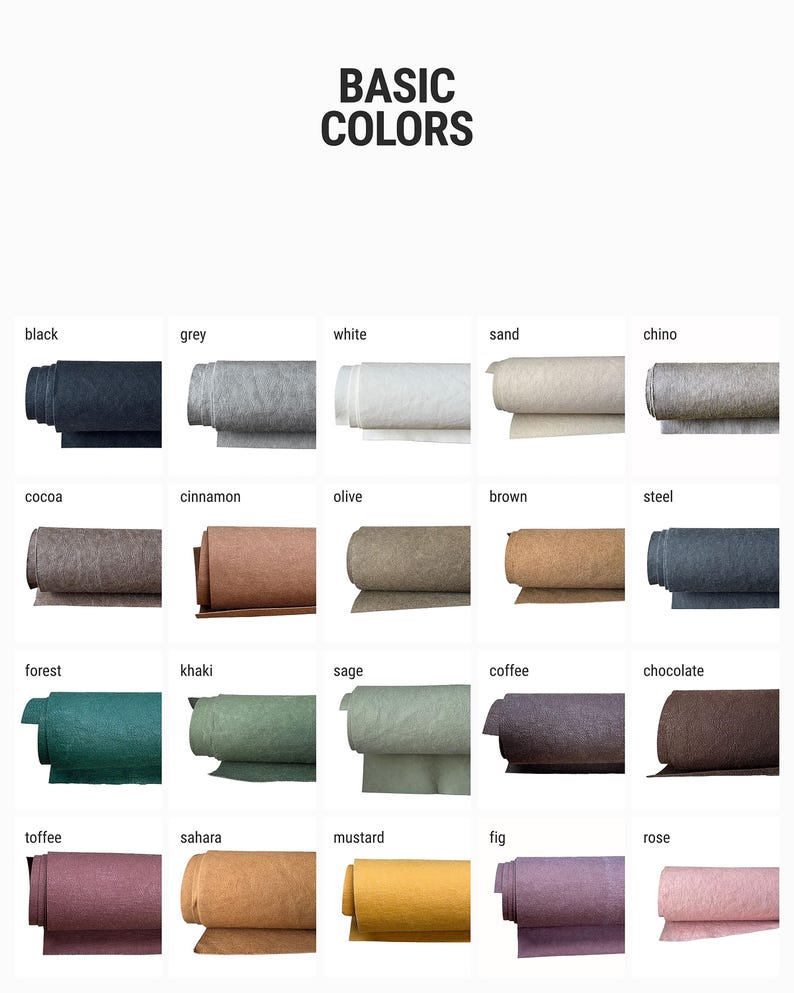 May include: A color chart titled BASIC COLORS displaying twenty rolled fabric swatches in various shades including black, grey, white, sand, chino, cocoa, cinnamon, olive, brown, steel, forest, khaki, sage, coffee, chocolate, toffee, sahara, mustard, fig, and rose.
