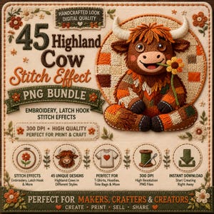 Könnte beinhalten: Eine digitale Grafik mit einem braunen Hochlandrind mit einer Blume im Maul, umgeben von Text wie 45 Highland Cow Stitch Effect PNG Bundle, Stick- und Knüpfsticheffekten, 300 DPI und Symbolen für den sofortigen Download.
