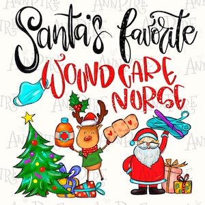 Santa&#39;s Favorite Urgent Care Crew Sublimation Design PNG, Christmas Urgent Care Crew, wound care nurse, Digital Download Hand Drawn