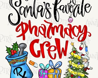 Santa's Favorite Pharmacy Tech Sublimation Design PNG, Christmas Pharmacist, Digital Download Hand Drawn