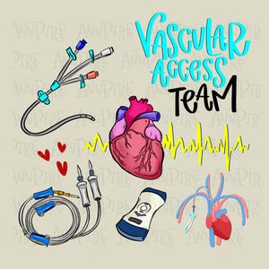 May include: Illustration featuring medical equipment and anatomical elements. Includes a heart, an ultrasound device, and IV lines. The text "Vascular Access Team" is displayed in blue and black. Red hearts and a yellow EKG line are also present.