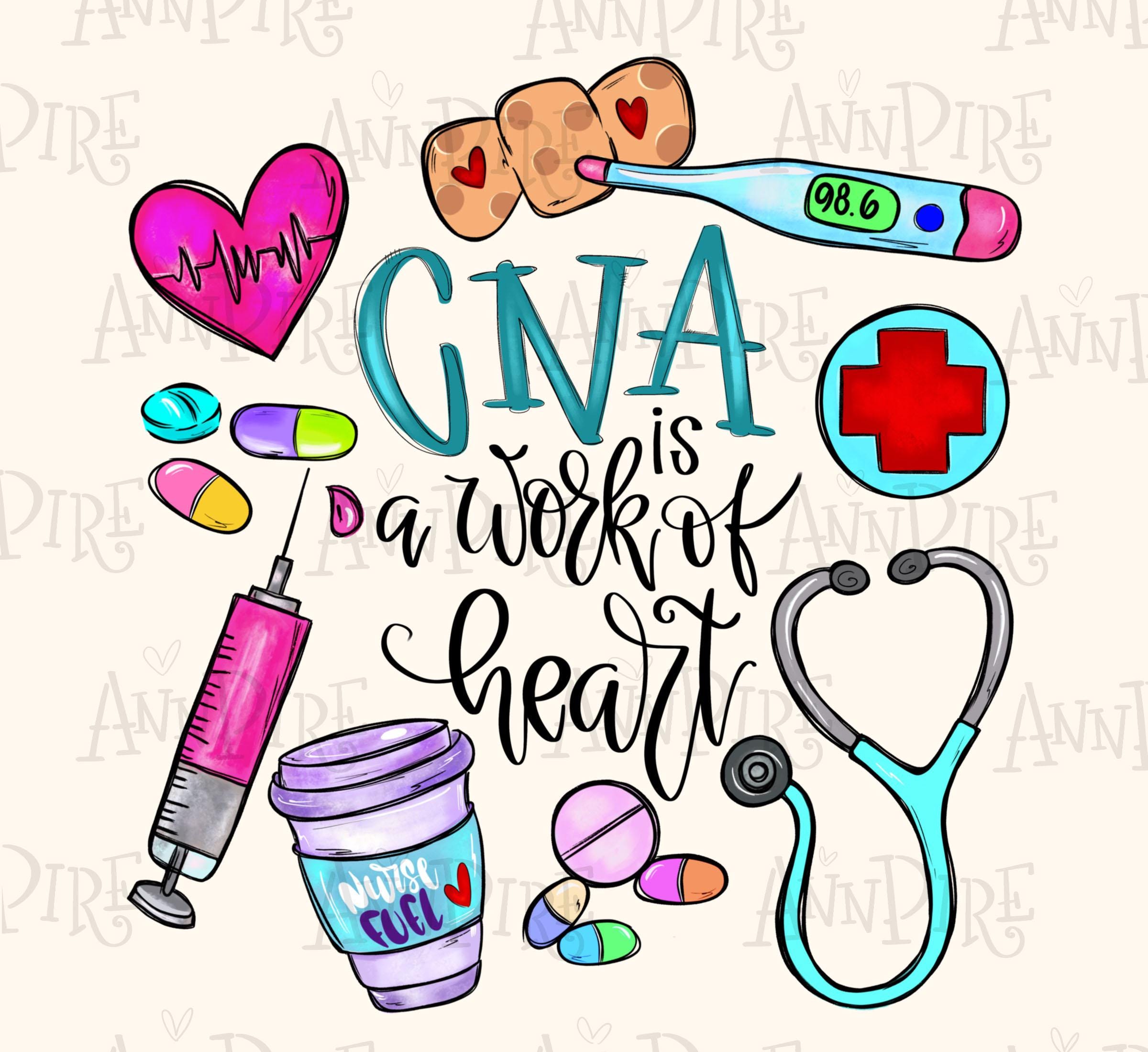 Certified Nursing Assistant CNA Sublimation Design PNG, CNA is a work of heart, Nurse, Hand Drawn Digital Download