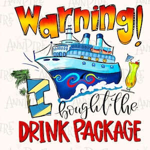 Könnte beinhalten: Ein Warnschild mit einem Kreuzfahrtschiff und dem Text "Achtung! Ich habe das Getränkepaket gekauft". Das Schild ist im Cartoon-Stil mit leuchtenden Farben gehalten.