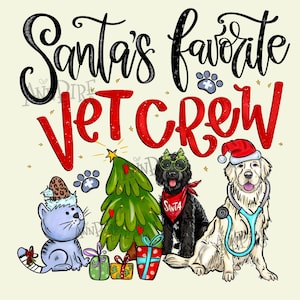 Santa's Favorite Vet Tech Sublimation Design PNG, Veterinary Technician Christmas, Digital Download Hand Drawn