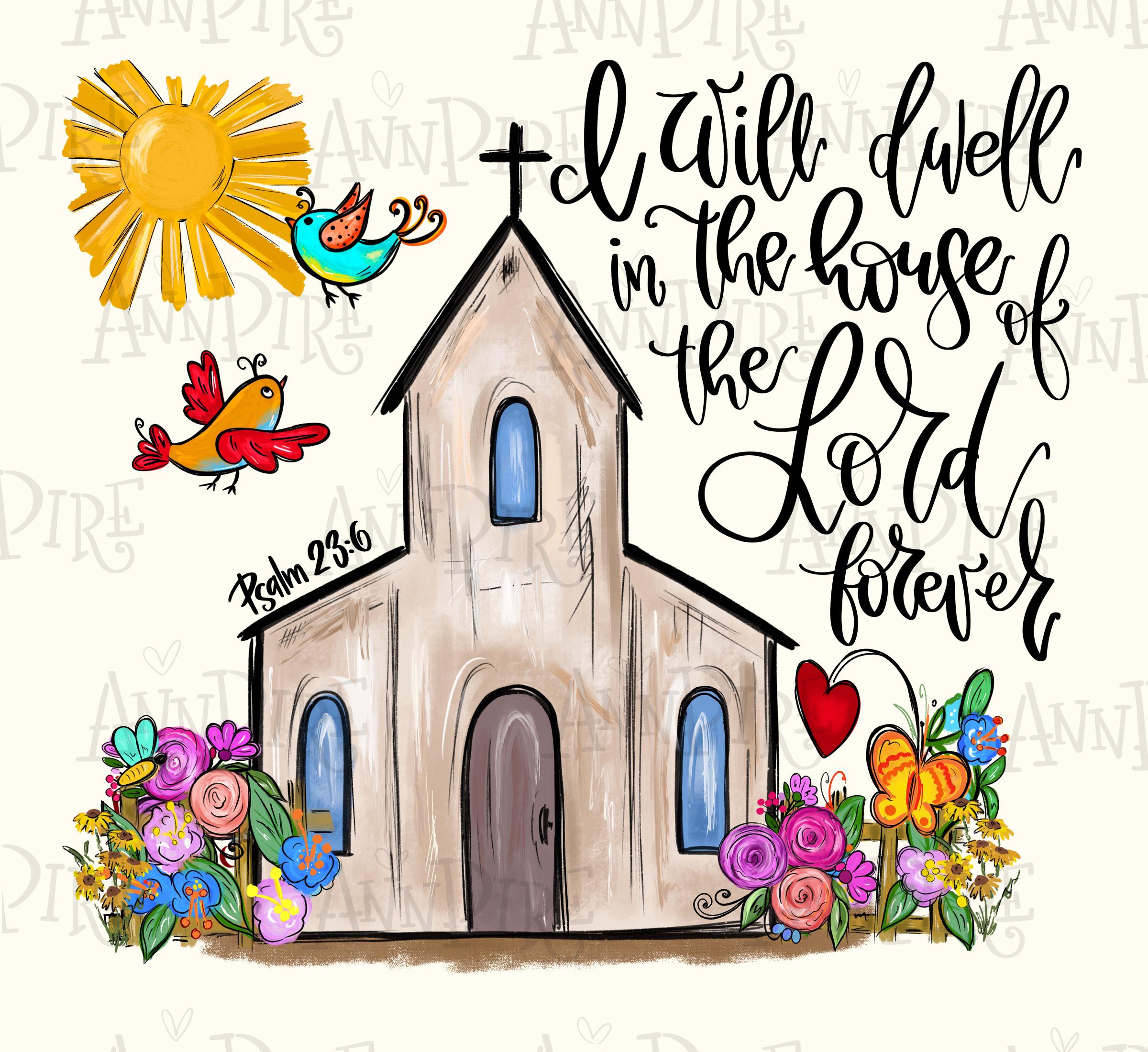 Church Sublimation Design PNG, Psalm 23:6, Lord, Christian, Bible Verse, Digital Download, Hand Drawn