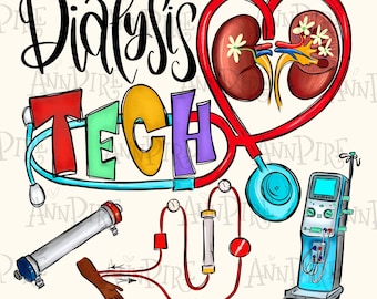 Dialysis Nurse Sublimation Design PNG, Dialysis Crew, nephrology, kidneys, Dialysis Tech, hemodialysis, Hand Drawn Digital Download