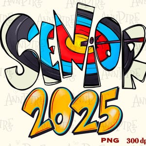 Senior 2025 png designs for tshirts INSTANT DOWNLOAD, archery Print, 2025 graduation sublimation designs for tote bags, hand drawn