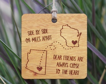 Friend Ornament, Side By Side, Personalized Wood Ornament, Custom Ornament, Christmas Gift, Holiday Gift, State Ornament, Personalized Gift