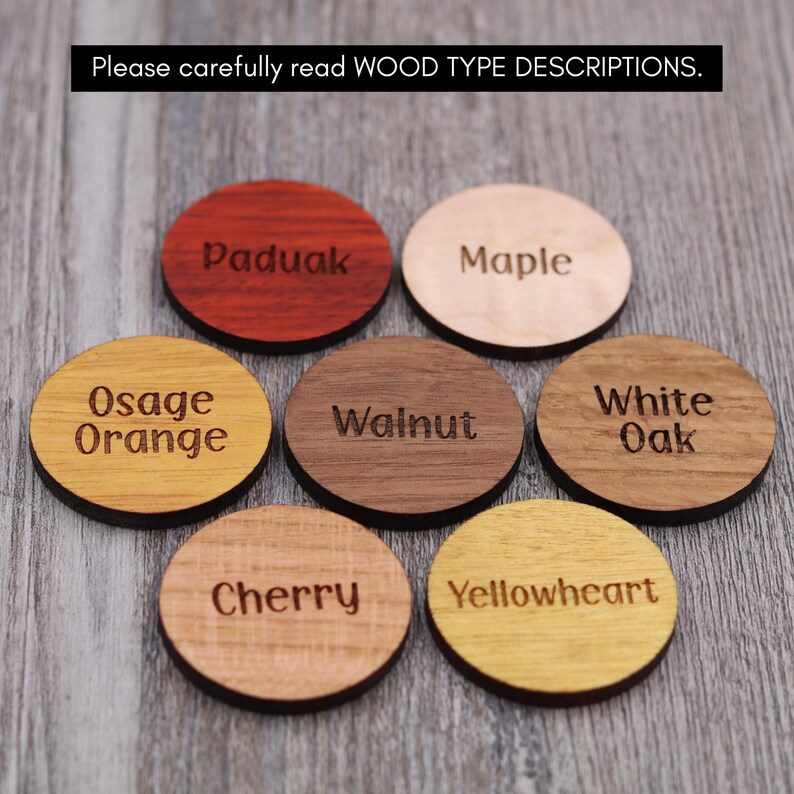 May include: Close-up of eight round wooden samples with different wood types labeled: Paduak, Maple, Osage Orange, Walnut, White Oak, Cherry, Yellowheart.