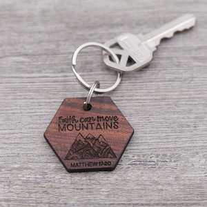 Move Mountains, Personalized Keychain, Custom Keychain, Wood Keychain, Inspirational, Bible Verse Keychain, Religious, Matthew 17:20, Faith