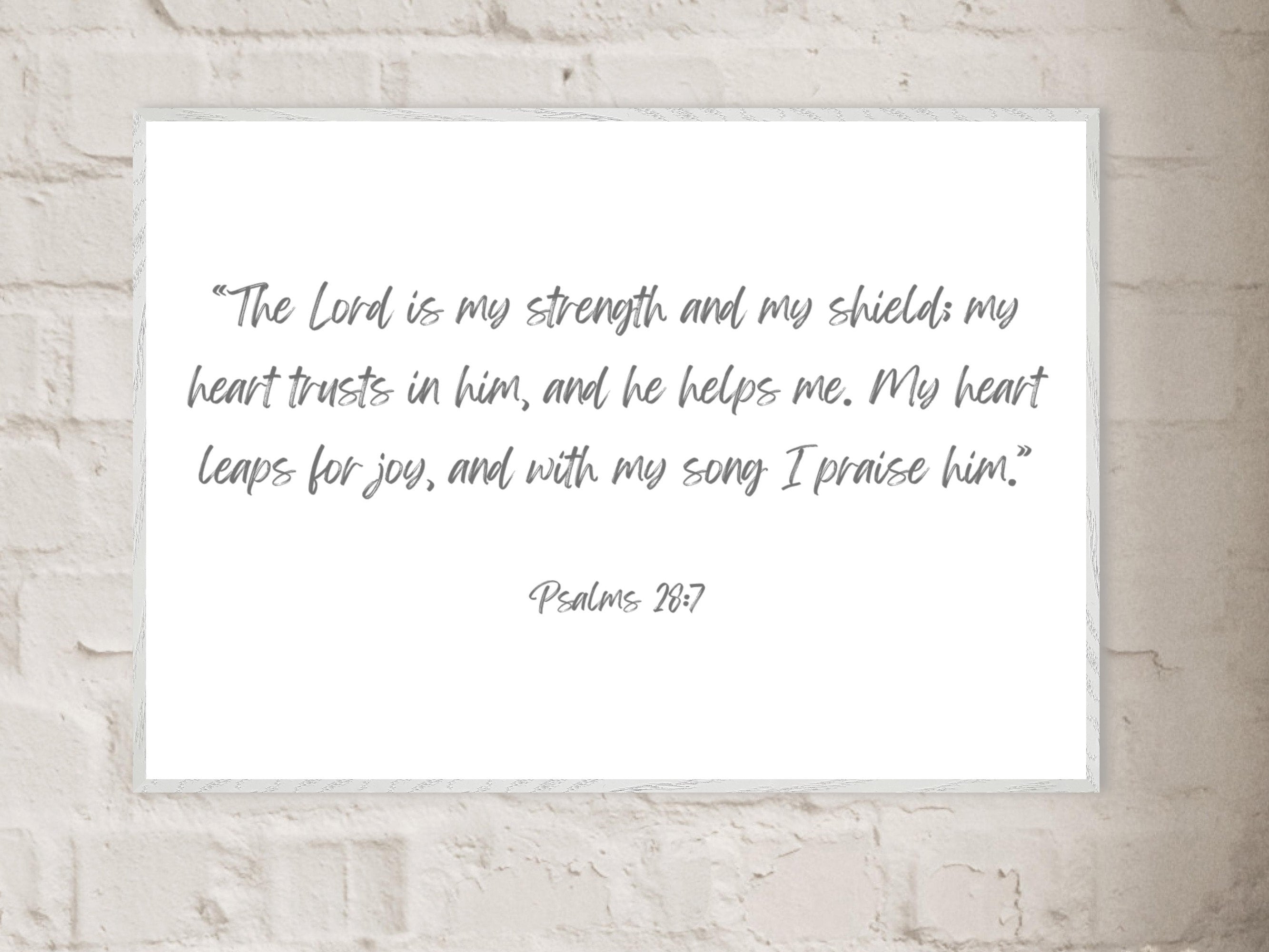 Psalm 28:7 Wall Art | the Lord is My Strength and My Shield | Christian ...
