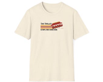 The Trolley Stops For Everyone T-Shirt Mr Rogers Tribute Tee |Retro Activist Unisesx Tee