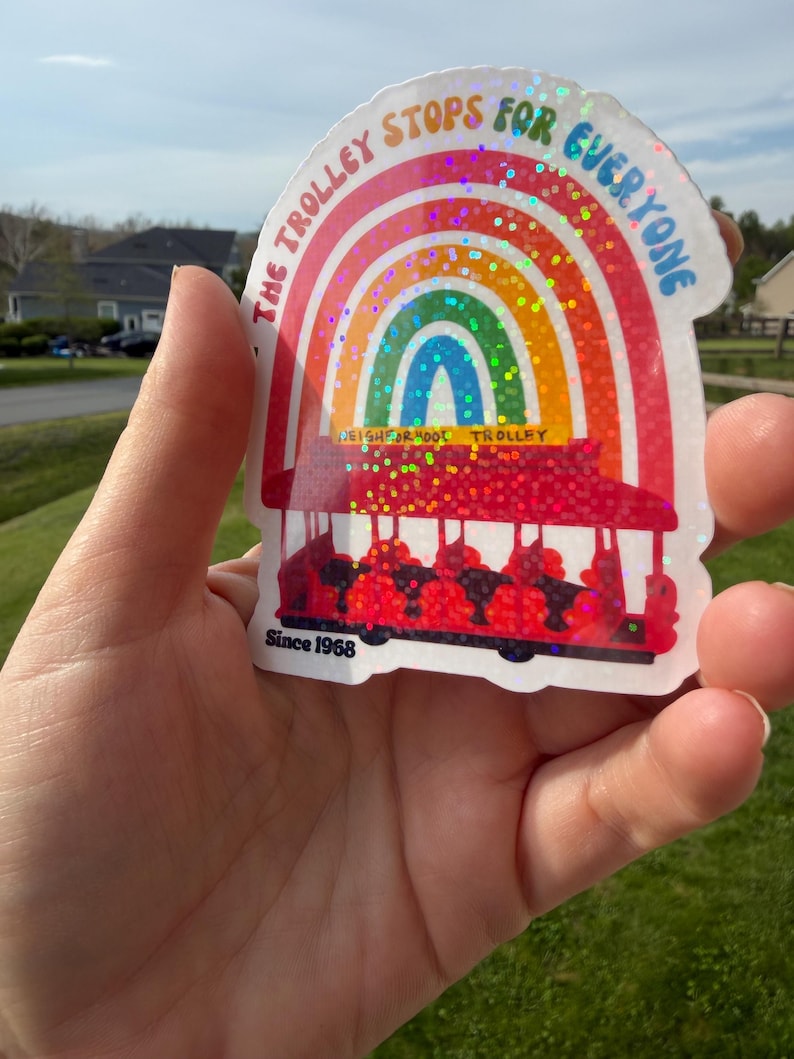 Mr. Rogers Tribute Holographic Sticker – Rainbow Trolley, Waterproof Vinyl (Since 1968) image 1