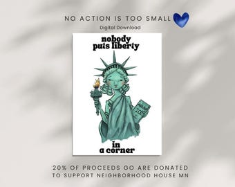 Nobody Puts Liberty in a Corner Digital Postcard Download Activist Art