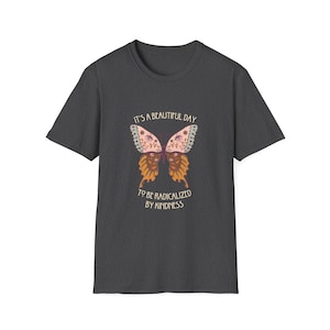 Radical Kindness Butterfly T-Shirt – Folk Art Mr. Rogers Inspired Unisex Tee image 4