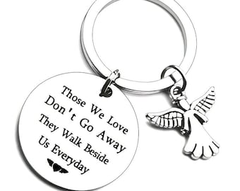 Keyring - " Those we love don't go away"  Memorial Metal keyring with angel charm