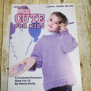 CUTE FOR KIDS  - Leisure Arts # 3006 - 1998