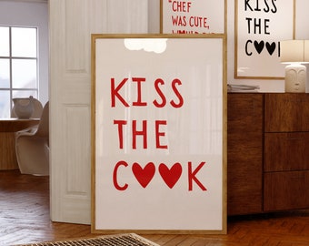 Kiss The Cook Kitchen Poster, Funny Kitchen Quote Art (Printable)