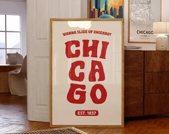Póster de Chicago con tipografía retro para pared, lámina "Wanna Slice of Chicago", decoración de la ciudad de Illinois, regalo de inauguración de casa