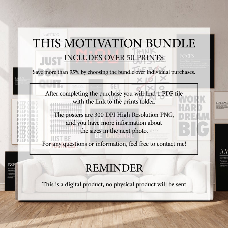 Peut inclure: Un lot de plus de 50 impressions motivantes t&eacute;l&eacute;chargeables num&eacute;riquement. Le lot comprend un fichier PDF avec un lien vers le dossier des impressions. Les affiches sont en PNG haute r&eacute;solution 300 DPI. Le texte sur l'image indique "Ce lot de motivation comprend plus de 50 impressions. &Eacute;conomisez plus de 95 % en choisissant le lot plut&ocirc;t que des achats individuels. Apr&egrave;s avoir effectu&eacute; l'achat, vous trouverez 1 fichier PDF avec le lien vers le dossier des impressions. Les affiches sont en PNG haute r&eacute;solution 300 DPI, et vous trouverez plus d'informations sur les tailles dans la photo suivante. Pour toute question ou information, n'h&eacute;sitez pas &agrave; me contacter ! Rappel : Il s'agit d'un produit num&eacute;rique, aucun produit physique ne sera envoy&eacute;."