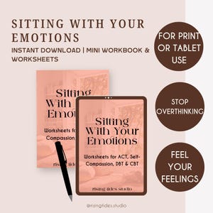 May include: A digital workbook titled Sitting With Your Emotions, featuring worksheets for ACT, Self-Compassion, DBT, and CBT. The set includes a tablet display, a printed document, and a black stylus, with dark brown circular text accents.