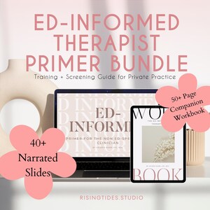 May include: A digital bundle featuring a laptop displaying ED-INFORMED PRIMER FOR THE NON ED-SPECIALIST CLINICIAN and a tablet showing a workbook. Pink flower-shaped graphics state 40+ Narrated Slides and 50+ Page Companion Workbook.