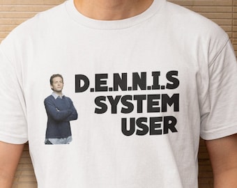 D.E.N.N.I.S System T-Shirt: Es ist Immer Sunny Meme Tee